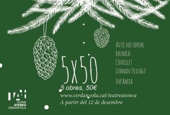 El Pack Teatra't inclou 5 obres de teatre per 50 euros