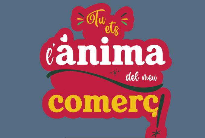 Imatge de la campanya 'Tu ets l’ànima del meu comerç'