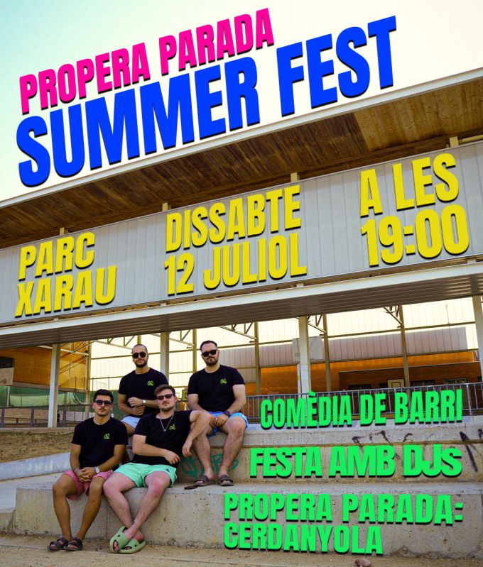 cartell Propera Parada: Summer Fest 