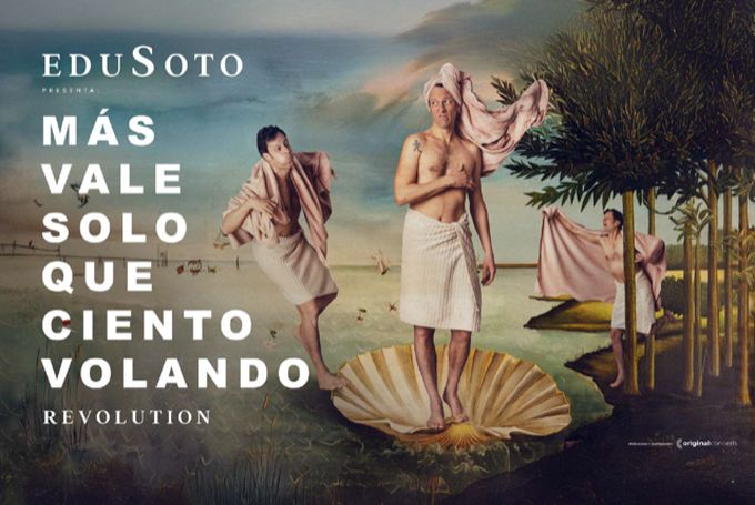 Cartell Teatre 'Más vale solo que ciento volando Revolution' amb Edu Soto