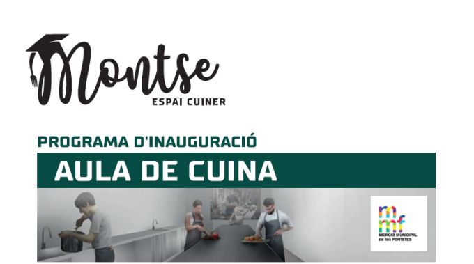 imatge cartell inauguració  l’Aula de Cuina del Mercat de Les Fontetes